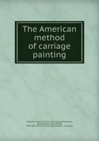 The American method of carriage painting