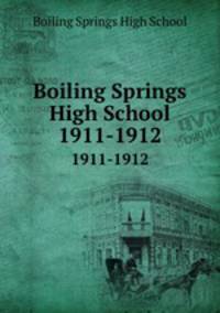 Boiling Springs High School. 1911-1912