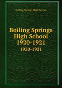 Boiling Springs High School. 1920-1921