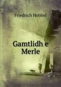 Gamtlidh e Merle