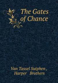 The Gates of Chance