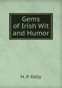 Gems of Irish Wit and Humor
