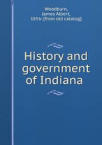 History and government of Indiana