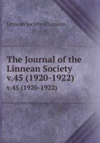The Journal of the Linnean Society.. v.45 (1920-1922)