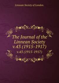 The Journal of the Linnean Society.. v.43 (1915-1917)