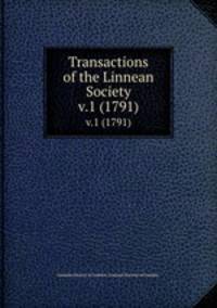 Transactions of the Linnean Society.. v.1 (1791)