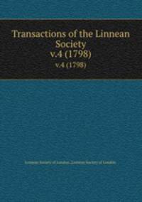 Transactions of the Linnean Society.. v.4 (1798)