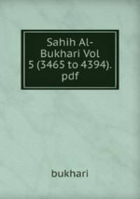 Sahih Al-Bukhari Vol 5 (3465 to 4394).pdf