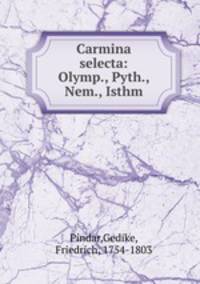 Carmina selecta: Olymp., Pyth., Nem., Isthm
