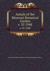 Annals of the Missouri Botanical Garden. v. 35 1948