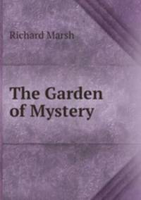 The Garden of Mystery