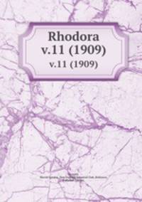 Rhodora. v.11 (1909)