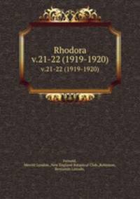 Rhodora. v.21-22 (1919-1920)