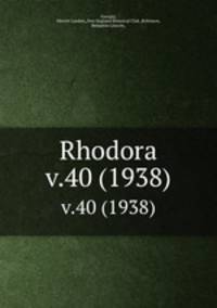 Rhodora. v.40 (1938)