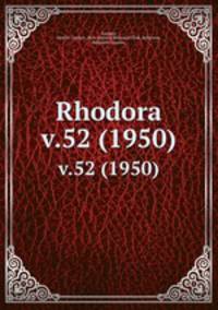 Rhodora. v.52 (1950)