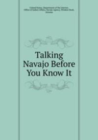 Talking Navajo Before You Know It