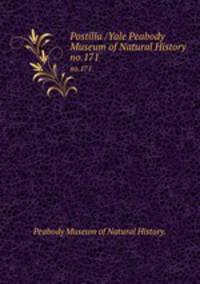Postilla /Yale Peabody Museum of Natural History.. no.171