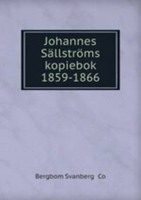 Johannes Sallstroms kopiebok 1859-1866