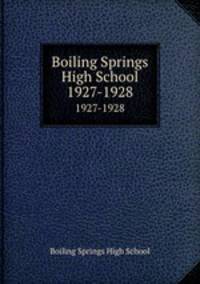 Boiling Springs High School. 1927-1928