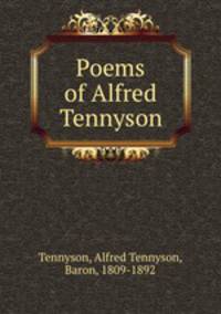 Poems of Alfred Tennyson