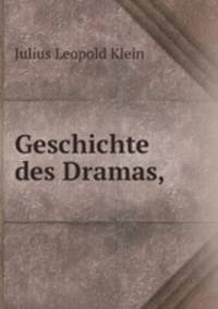 Geschichte des Dramas,