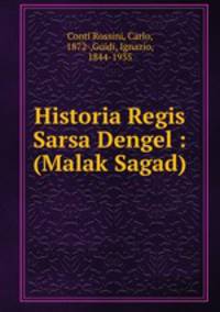 Historia Regis Sarsa Dengel : (Malak Sagad)