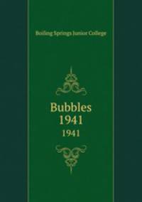 Bubbles. 1941