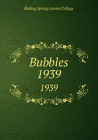 Bubbles. 1939