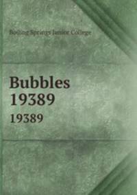 Bubbles. 19389
