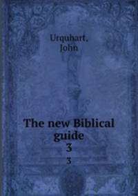 The new Biblical guide. 3