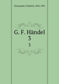G. F. Hndel. 3