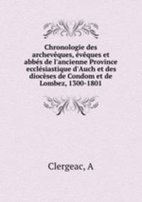 Chronologie des archeveques, eveques et abbes de l