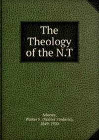 The Theology of the N.T