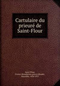 Cartulaire du prieure de Saint-Flour