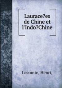 Laurace?es de Chine et l