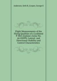 Flight Measurements of the Flying Qualities of a Lockheed P-80A Airplane (Army No. 44-85099): Lateral- and Directional-Stability and Control Characteristics