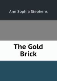 The Gold Brick