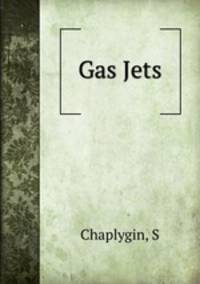 Gas Jets