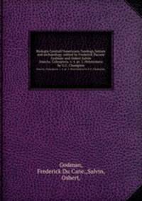 Biologia Centrali?Americana ?zoology, botany and archaeology /edited by Frederick Ducane Godman and Osbert Salvin.. Insecta. Coleoptera. v. 4. pt. 1. Heteromera by G.C. Champion.