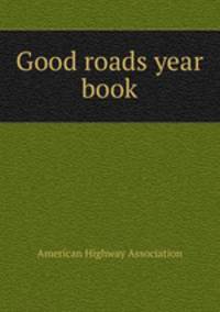 Good roads year book