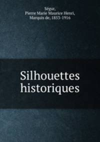 Silhouettes historiques