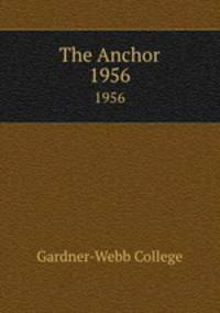 The Anchor. 1956