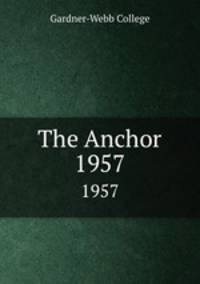 The Anchor. 1957