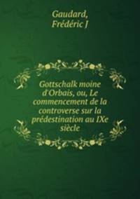 Gottschalk moine d