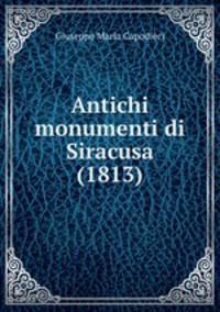 Antichi monumenti di Siracusa (1813)