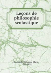 Lecons de philosophie scolastique