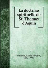 La doctrine spirituelle de St. Thomas d