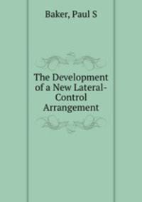 The Development of a New Lateral-Control Arrangement