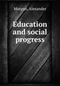 Education and social progress