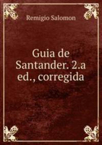 Guia de Santander. 2.a ed., corregida